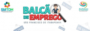 Balcão de Emprego com vagas para a Casa &amp; Vídeo