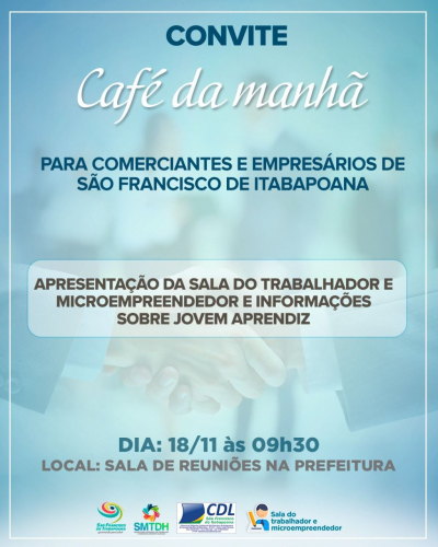 Café da Manhã para comerciantes e empresários no próximo dia 18