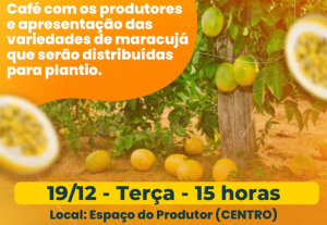 Prefeitura apresenta nesta terça (19) variedades de mudas certificadas de maracujá que serão doadas aos produtores