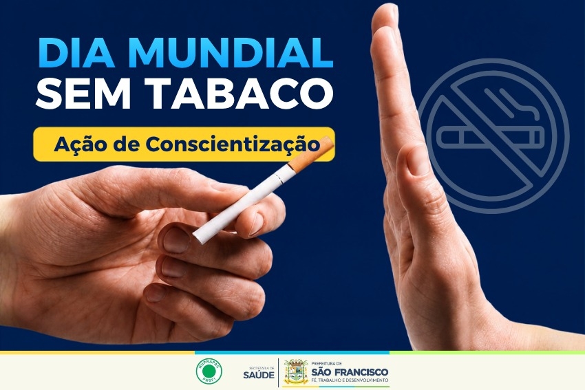 Prefeitura promove ações de conscientização e prevenção pelo Dia Mundial sem Tabaco