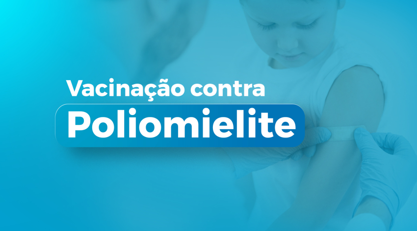 Sábado (8) tem Dia D de Vacinação contra a Poliomielite em SFI