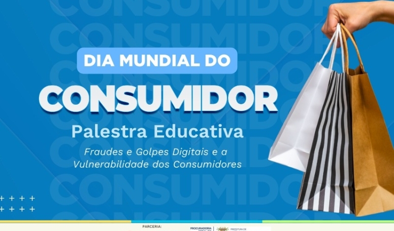 Palestra do Procon de SFI orientará consumidores sobre golpes e fraudes digitais
