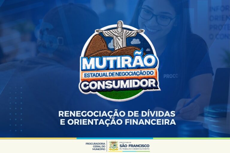 Procon-SFI sedia Mutirão Estadual de Renegociação de Dívidas